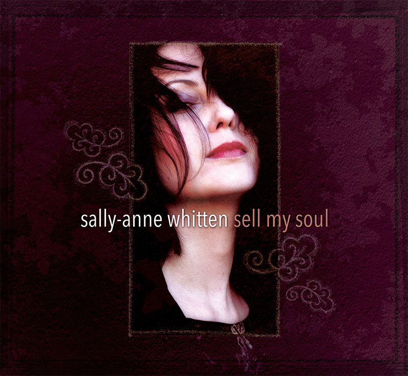 Sally-Anne Whitten: Sell My Soul