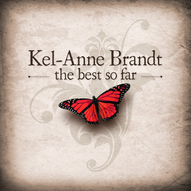 Kel-Anne Brandt: The Best So Far