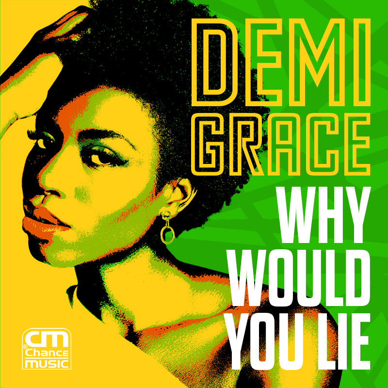 Demi Grace: Why Would You Lie