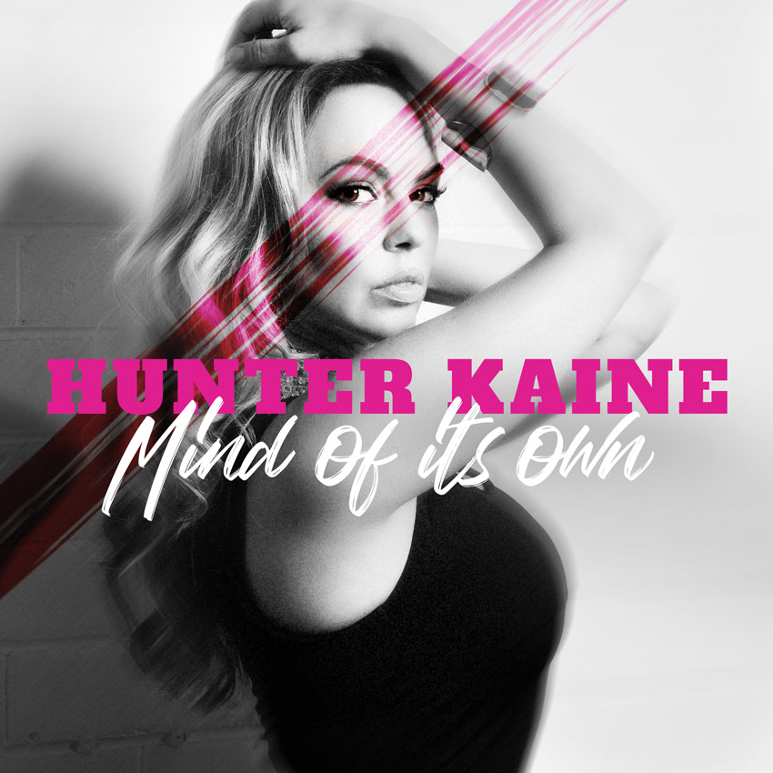 Hunter Kaine: Mind of It’s Own